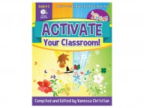 ACTIVATE YOUR CLASSROOM! School Year Plans for Gr. K-6 Book & Enhanced CD