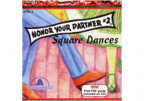 HONOR YOUR PARTNER: Square Dances Vol. 2  CD