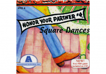 HONOR YOUR PARTNER: Square Dances Vol. 4  CD